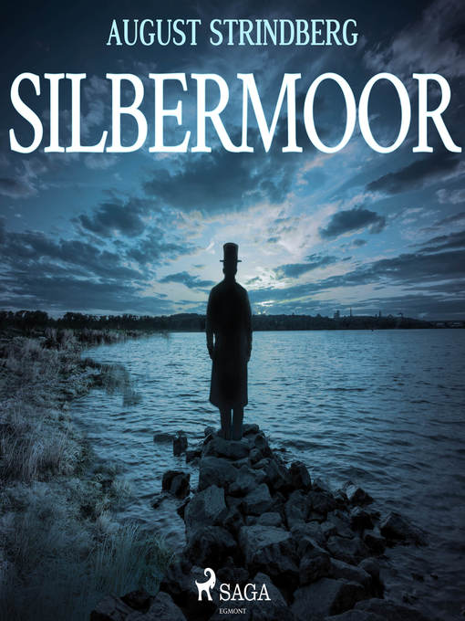 Title details for Das Silbermoor (Ungekürzt) by August Strindberg - Wait list